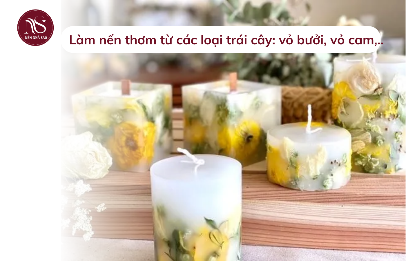 Cách làm nến thơm từ trái cây 