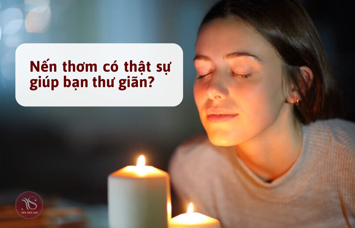 Nến thơm có thật sự giúp bạn thư giãn?