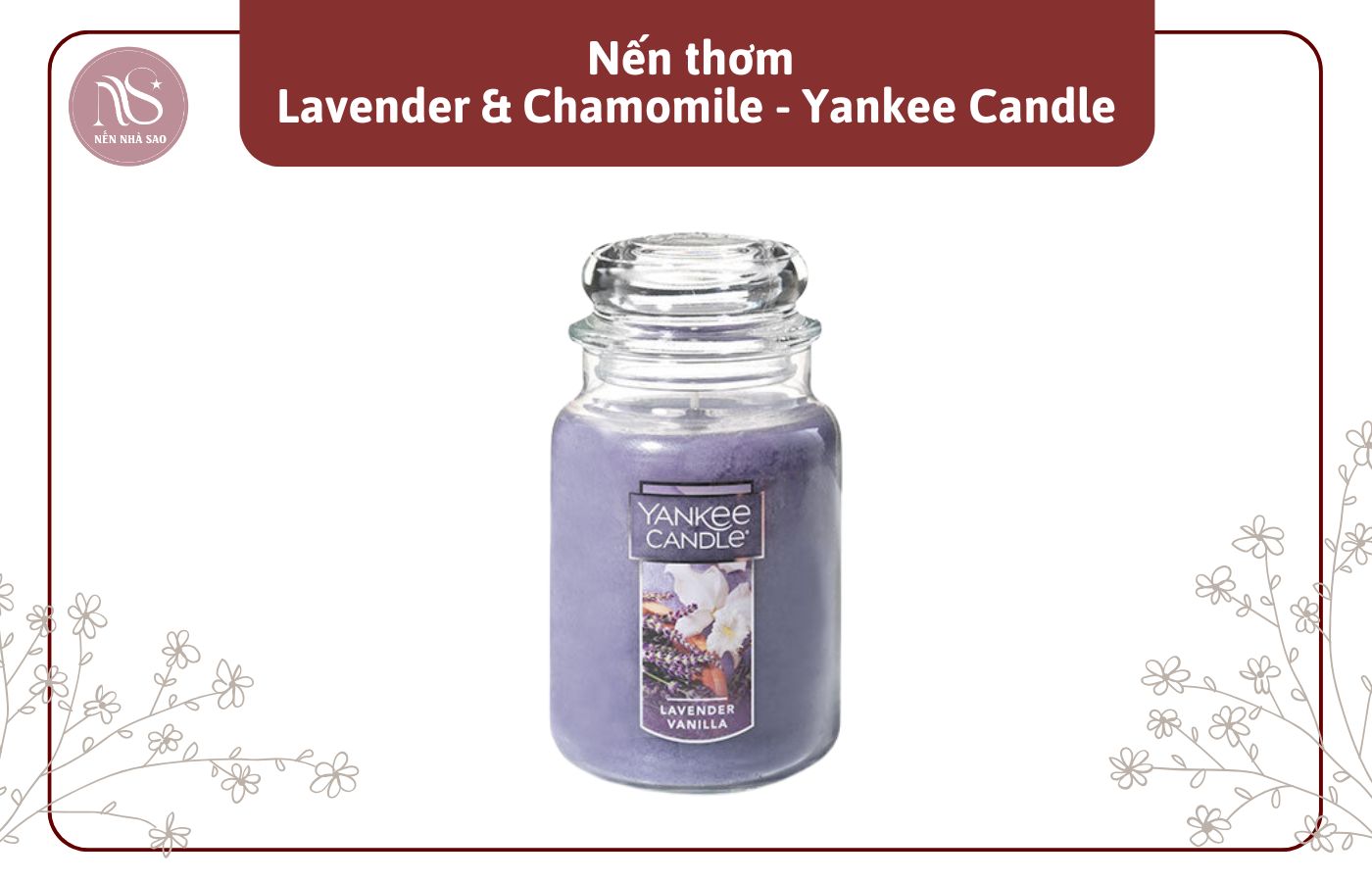 Nến thơm Lavender & Chamomile - Yankee Candle