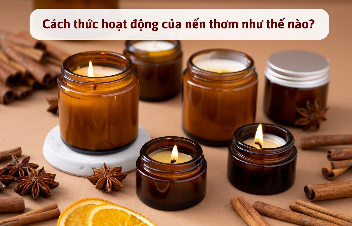 Cách thức hoạt động của nến thơm như thế nào?