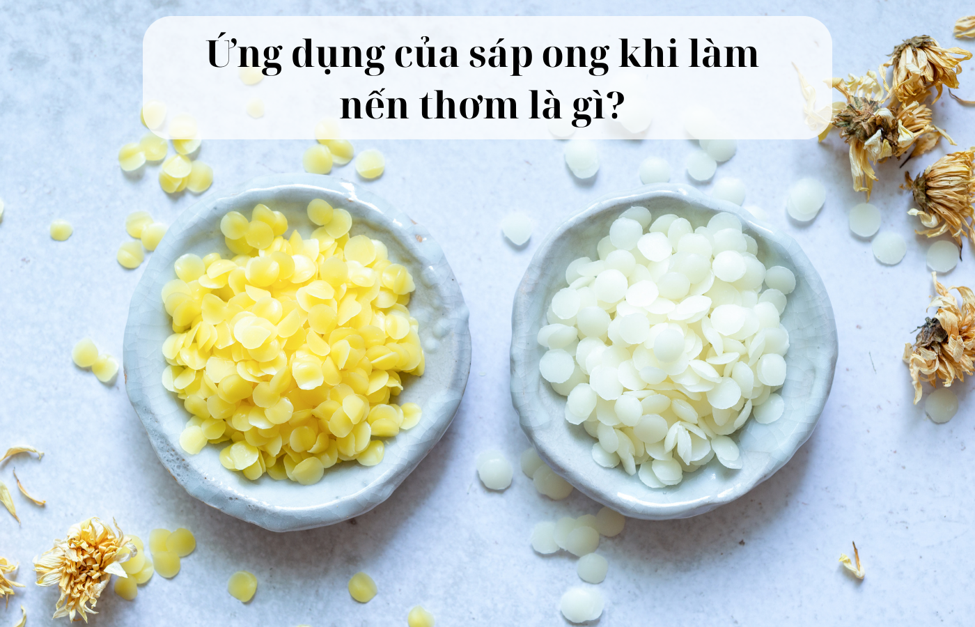 Ứng dụng của sáp ong khi làm nến thơm là gì? Nến thơm sáp ong